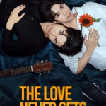 The Love Never Sets (2025)